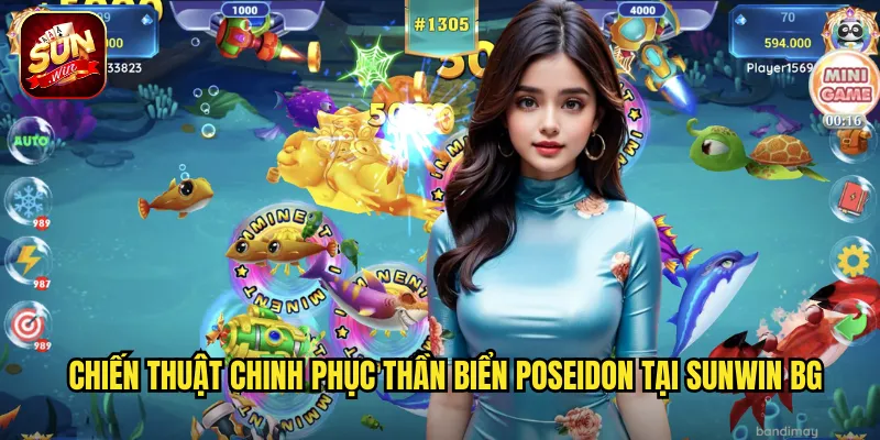 Chiến thuật chinh phục Thần Biển Poseidon tại sunwin bg